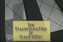Et MLV The transformation of Frank Stein