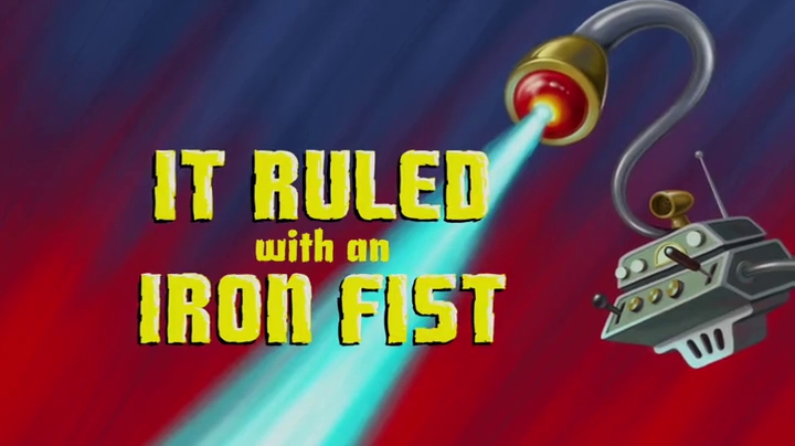 It Ruled With an Iron Fist | Monsters vs. Aliens Wiki | FANDOM powered