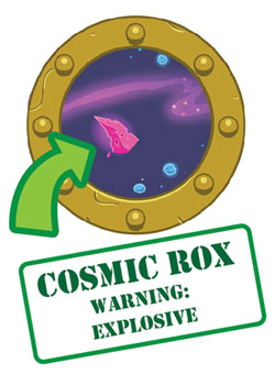Cosmic rox revealed
