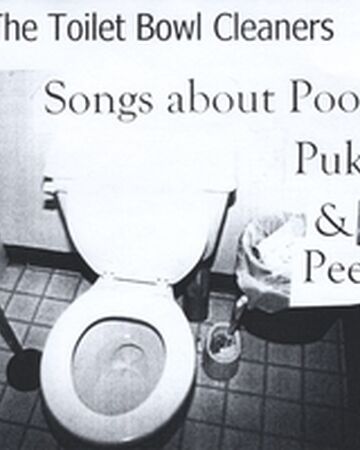 Songs About Poop Puke Pee Moternmedia Wiki Fandom