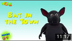 Bat in the town