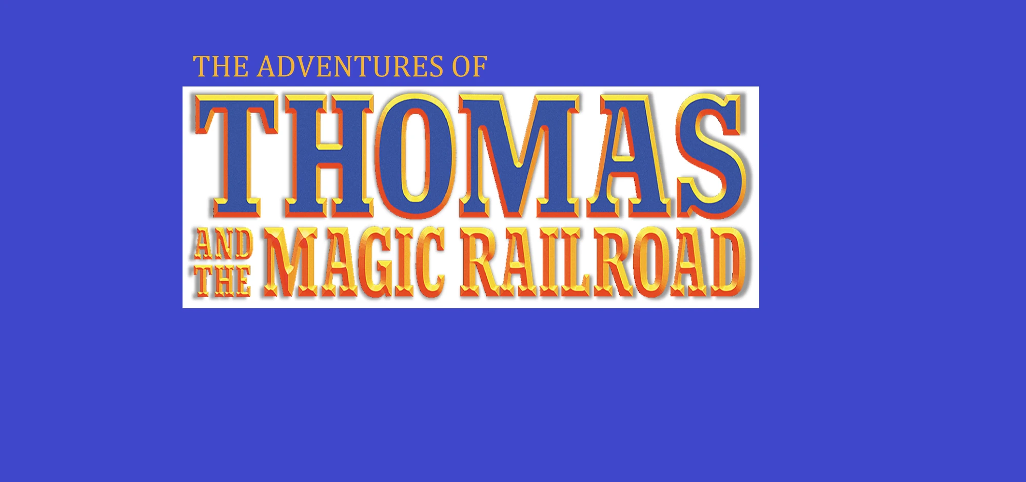 The Adventures of Thomas and the Magic Railroad (2020 live ...