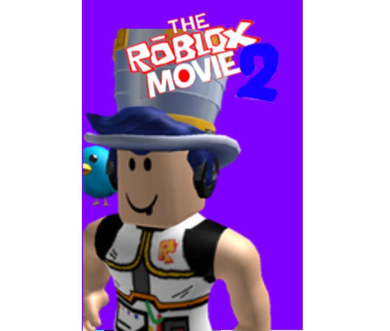 The Roblox Movie 2 2017 Film Movie Fanon Wiki Fandom