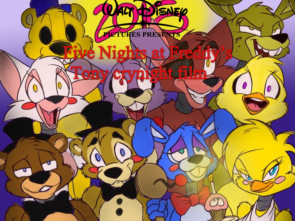 Disney S Five Nights At Freddy S Tony Crynight Movie Fanon Wiki Fandom