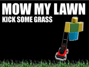 mow my lawn