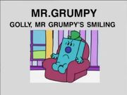Golly, Mr Grumpy's Smiling