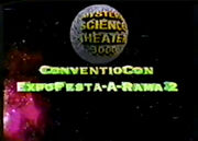 MST3k ConventioCon ExpoFest 2 opening title