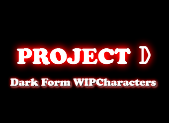 User Blog Emiozuna Project D Aka Dark Form Wip Characters Open - video 18 edition roblox mugen wiki fandom powered by wikia