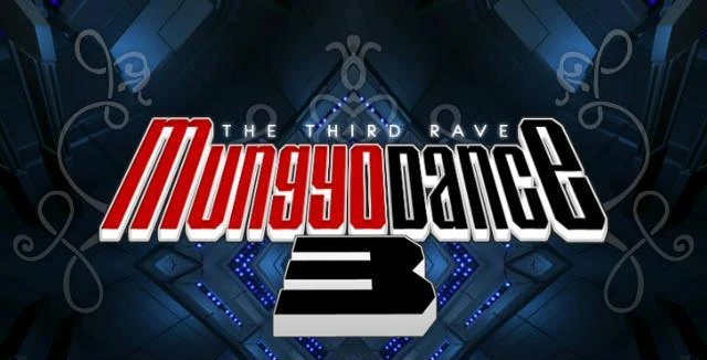 Mungyodance 3: The Third Rave | Mungyodance Wiki | Fandom