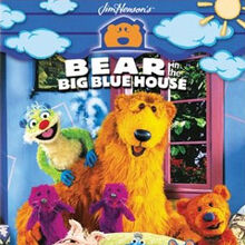 Bear In The Big Blue House Videography Muppet Wiki Fandom