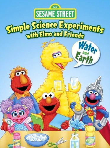 Simple Science Experiments with Elmo and Friends: Water and Earth
