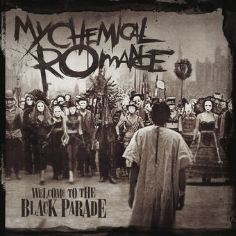 Welcome To The Black Parade My Chemical Romance Wiki Fandom