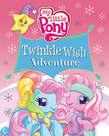 Twinkle Wish Adventure My Little Pony G3 Wiki Fandom