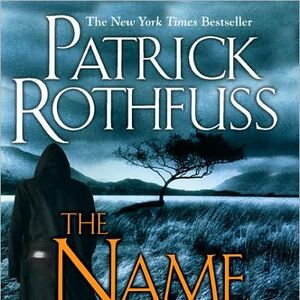 The Name Of The Wind Kingkiller Chronicle Wiki Fandom