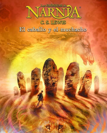 El caballo y el muchacho | Narnia Wiki | Fandom