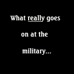 Th whatreallyhappensinthemilitary