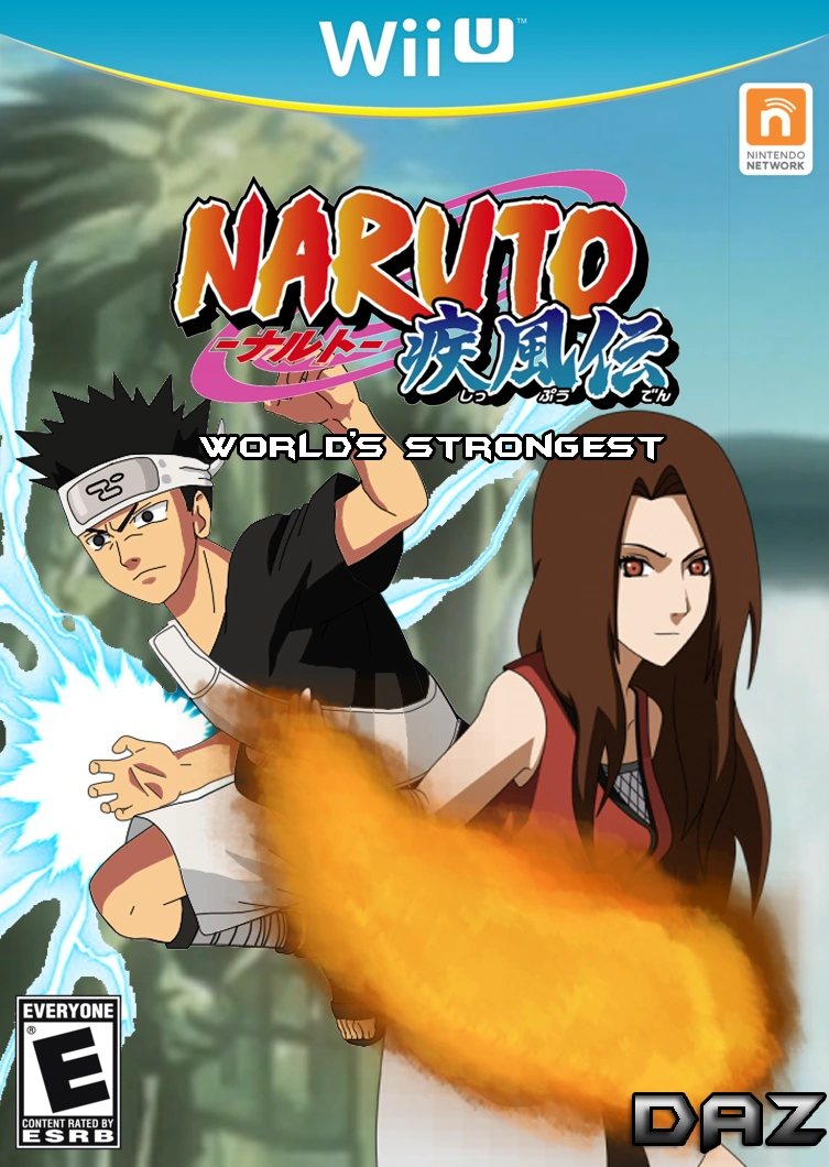 Naruto Shippuden World's Strongest Naruto Fanon Wiki FANDOM