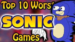 Top 10 Worst Sonic Games | Nathaniel Bandy Wiki | Fandom