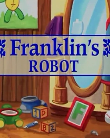 Franklin S Robot Nelvana Wiki Fandom