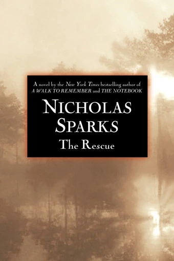 The Rescue Nicholas Sparks Wiki Fandom