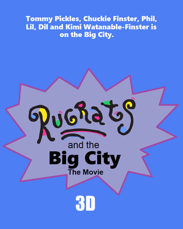 Rugrats And The Big City The Movie 2021 Film Nickelodeon Movies Wiki Fandom