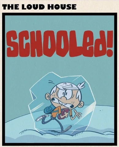 The Loud House: Schooled! | Nickelodeon Movies Wiki | Fandom