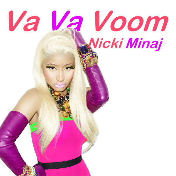 Image VaVaVoom.png Nicki Minaj Wiki FANDOM powered by Wikia