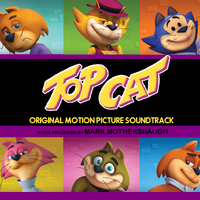 Top Cat Film Soundtrack Nicthic Wiki Fandom