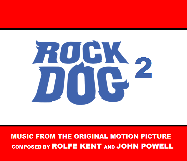 Rolfe Kent Rock Dog Original Motion Picture Soundtrack Songs Dogwalls