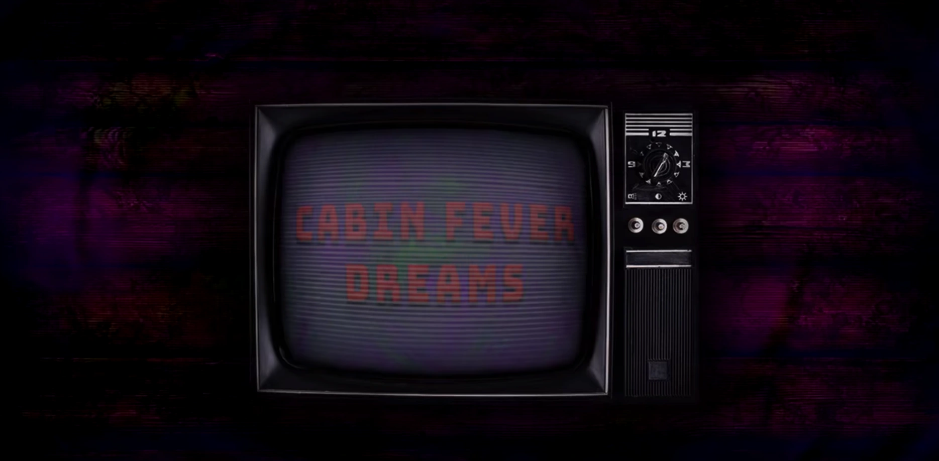 Cabin Fever Dreams Night Mind Wiki Fandom