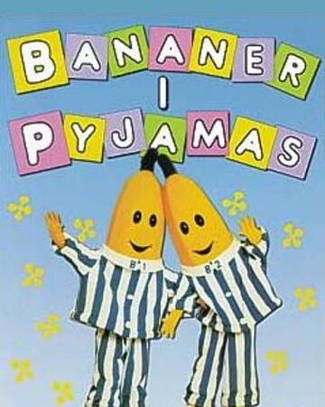 Bananer I Pyjamas Tv Serie Norske Dubber Wikia Fandom