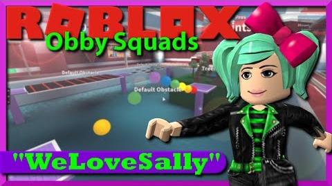 Sally Green Gamer Obby Squads Wiki Fandom Powered By Wikia - free code welovesally let s play a new roblox game obby squads sallygreengamer geegee92