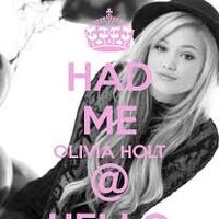 Had Me Hello Olivia Holt Wiki Fandom