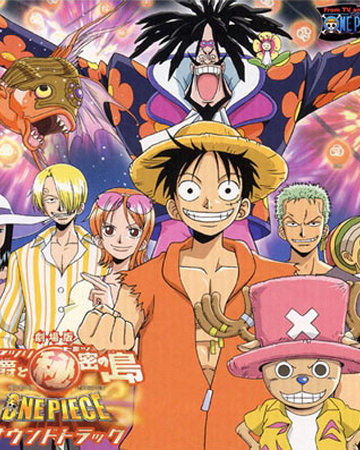 Movie 6 Ost Omatsuri Danshaku To Himitsu No Shima One Piece