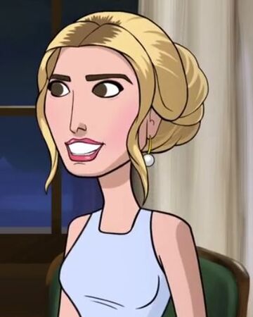 Ivanka Trump Our Cartoon President Wiki Fandom