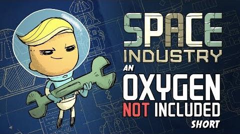 Oxygen Not Included -Animated Short- - Space Industry Upgrade