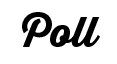Poll