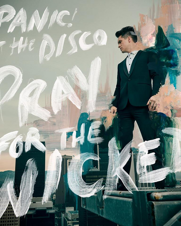 Pray For The Wicked Panic At The Disco Wiki Fandom