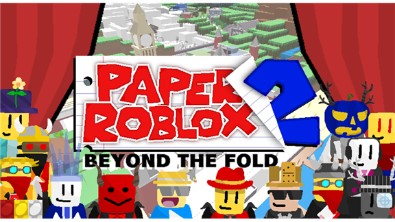 Paper Roblox 2 Beyond The Fold Paper Roblox Wikia Fandom