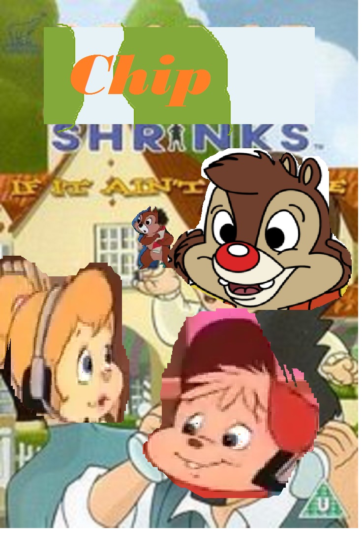 Chip Shrinks | The Parody Wiki | Fandom