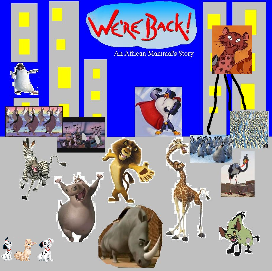 We're Back an African Mammal's Story | The Parody Wiki | FANDOM powered