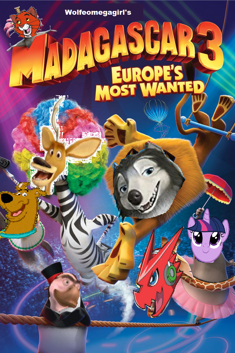 Madagascar 3 Europe's Most Wanted (WolfOmegaGirl)  The 