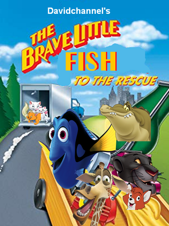 The Brave Little Fish To The Rescue Davidchannel S Version