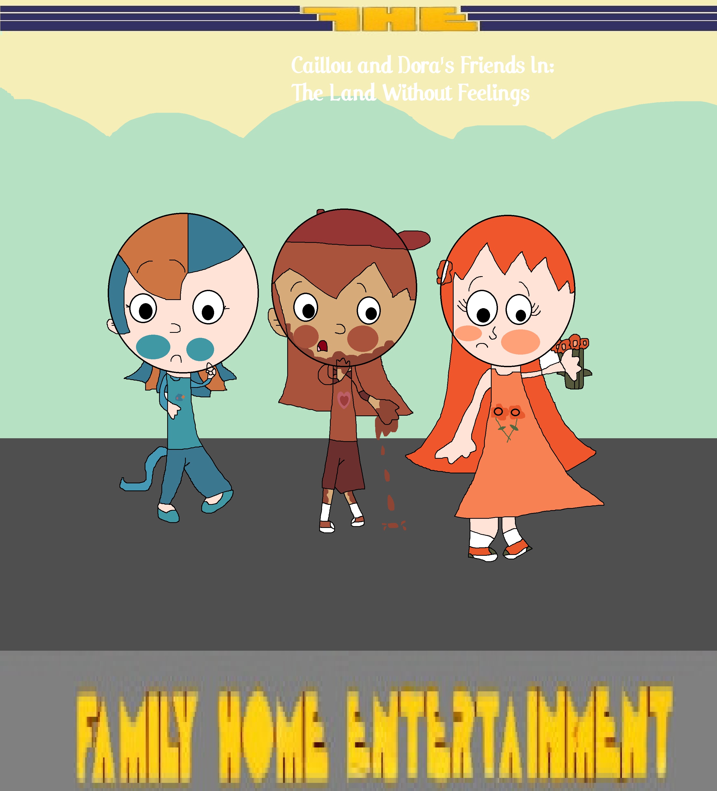 The Caillou And Dora S Friends In The Land Without Feelings The