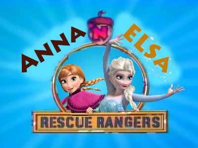 Anna Elsa Rescue Rangers