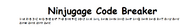 Ninjuage Code Breaker