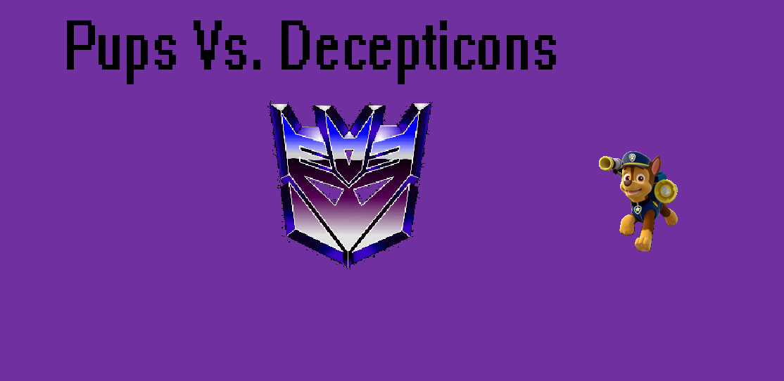 pups vs decepticons paw patrol fanon wiki fandom powered by wikia