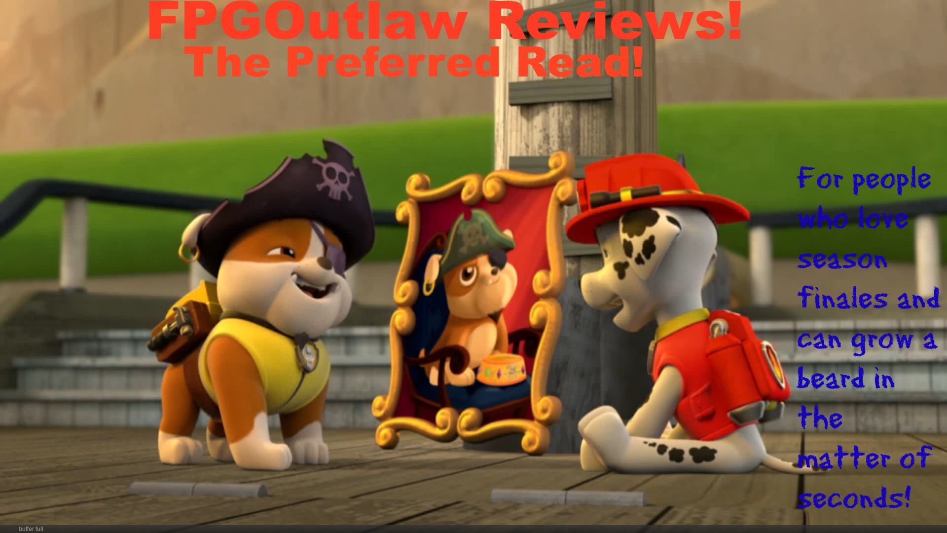 FPGOutlaw Reviews: Pups and the Pirate Treasure | PAW Patrol Fanon Wiki | FANDOM powered by Wikia