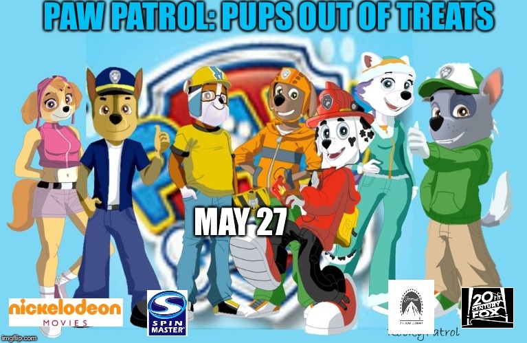 Paw Patrol: Pups Out of Treats | PAW Patrol Fanon Wiki | FANDOM powered by Wikia
