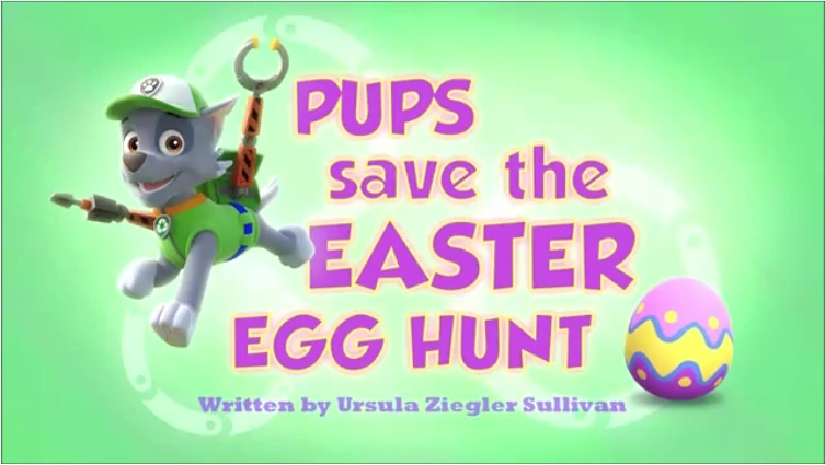 Image - Pups Save the Easter Egg Hunt.png | PAW Patrol Wiki | FANDOM